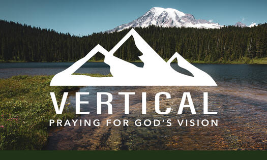 The Vertical: 40 Days of Prayer...